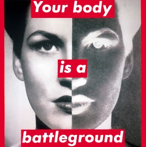 Barbara Kruger - Untitled (Your body is a battleground), 1989, photographic silkscreen on vinyl