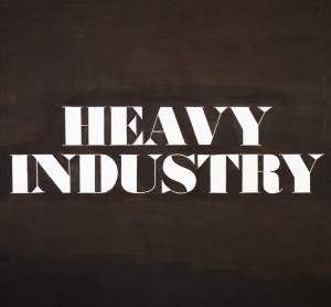 Ed Ruscha - Heavy Industry, 1962, oil and pencil on canvas
