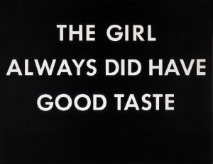 Ed Ruscha - THE GIRL ALWAYS DID HAVE GOOD TASTE, 1976, pastel on paper